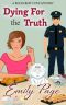 [Rockcrest Cove Mystery 04] • Dying For The Truth